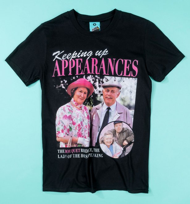 Keeping Up Appearances Black T-Shirt